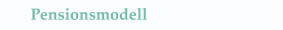 Pensionsmodell