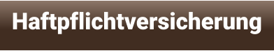 Haftpflichtversicherung