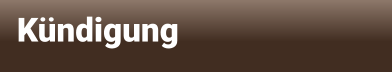 Kündigung