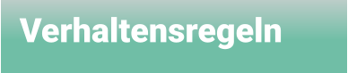 Verhaltensregeln